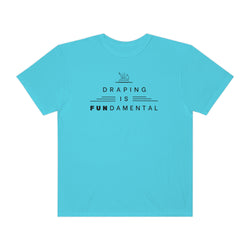 "Draping Is Fundamental" Gender Neutral T-shirt