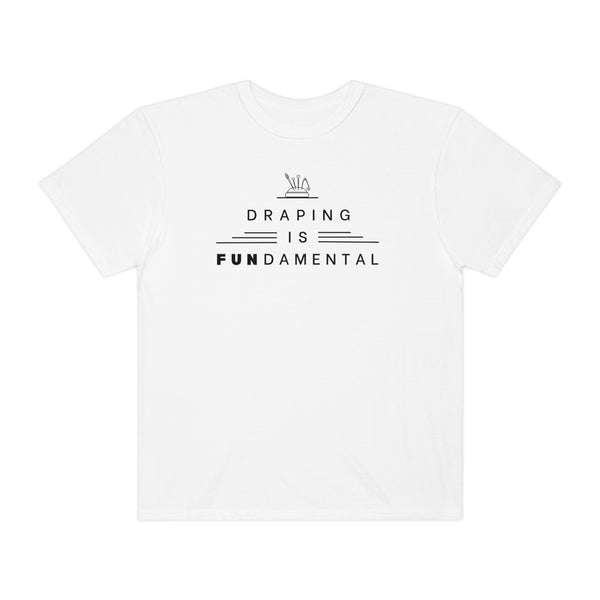 "Draping Is Fundamental" Gender Neutral T-shirt